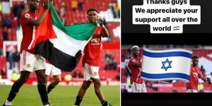 Israeli striker Eran Zahavi takes aim at Man United duo Paul Pogba and Amad Diallo for carrying Palestine flag around Old Trafford following Fulham draw as he edits picture to show them instead holding Israel's amid escalating violence in the Middle East