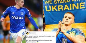 Everton fans to unveil 'We stand with Ukraine' banner in show of solidarity with their Ukrainian international Vitaliy Mykolenko before clash with Man City as Premier League supporters prepare to voice their condemnation of Russian invasion