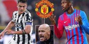 Manchester United 'will scour the free transfer market to aid Erik ten Hag's Red Devils rebuild as they do NOT have a huge budget to back the Dutchman'... meaning the likes of Paulo Dybala and Ousmane Dembele could be targeted  