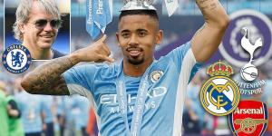 Real Madrid fear CHELSEA have now entered the fight to sign Gabriel Jesus from Man City, with new owner Todd Boehly 'preparing a formal proposal' for the striker also wanted by Arsenal and Tottenham