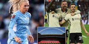 Manchester City defender Alex Greenwood was heartbroken after missing out on the Olympics, but now has the chance to end the season on a high at Wembley... and the Liverpool fan eyes a cup double over Chelsea