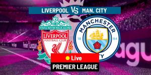 Liverpool v Manchester City LIVE: Latest Updates - Premier League 22/23