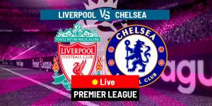 Liverpool vs Chelsea LIVE: Latest Updates - Premier League 2022/23