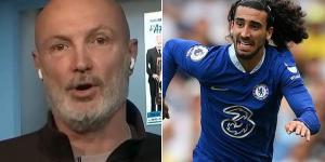 Marc Cucurella is 'NOT good enough for Chelsea', Frank Leboeuf insists in scathing rant, as ex-Blues star prays for Ben Chilwell's return to fitness - claiming it was 'CRAZY' to sign left back for £62m last year