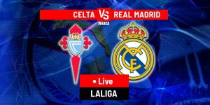 Celta Vigo vs Real Madrid LIVE: Lineups and latest updates - LaLiga 24/25