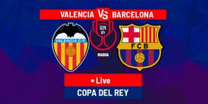 Valencia vs Barcelona LIVE: Possible lineups and latest news - Copa del Rey 24/25