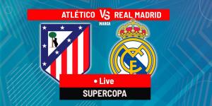 Atletico Madrid vs Real Madrid LIVE: Latest Updates - Supercopa de Espana
