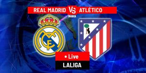 Real Madrid vs Atletico Madrid LIVE: Latest updates - LaLiga EASports 25/26