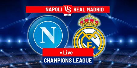 Napoli vs Real Madrid LIVE: Latest updates - Champions League 23/24