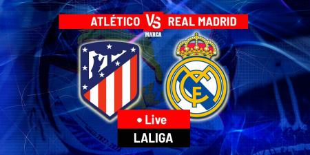 Atletico Madrid vs Real Madrid LIVE: Lineups and latest updates - LaLiga 24/25