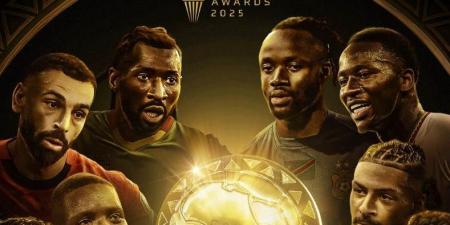 القوائم النهائية لجوائز الكاف 2025 كاملة.. استبعاد منتخب مصر وصلاح ينافس حكيمي