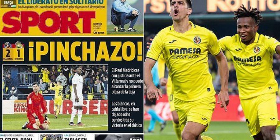 Spanish press blast 'DEFENCELESS' Real Madrid after the LaLiga giants fail to take top spot over Barcelona with 2-1 defeat by Villarreal... as Marca warn the 'slope of January has begun' and another paper compares their performance to a 'flat tyre'