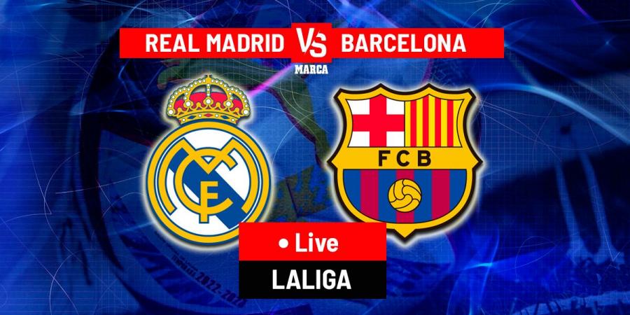 Real Madrid vs Barcelona LIVE: Possible lineups and latest news - LaLiga 25/26