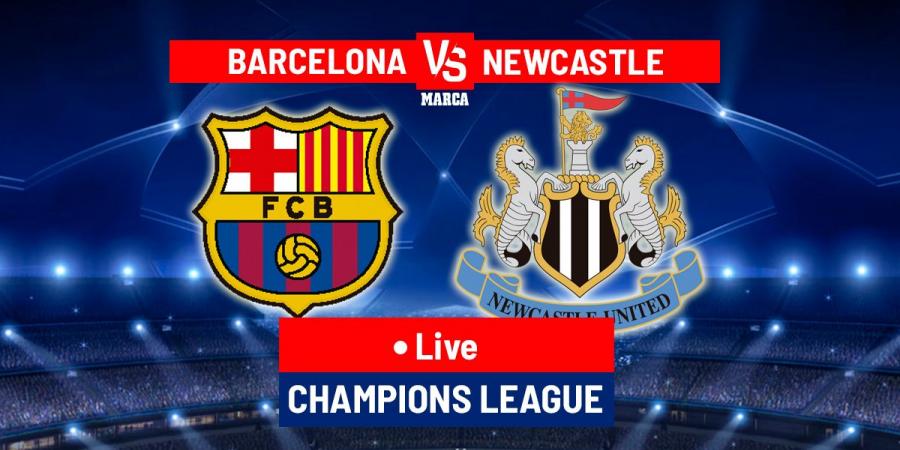 Barcelona vs Newcastle United LIVE: Latest Updates - Champions League 25/26